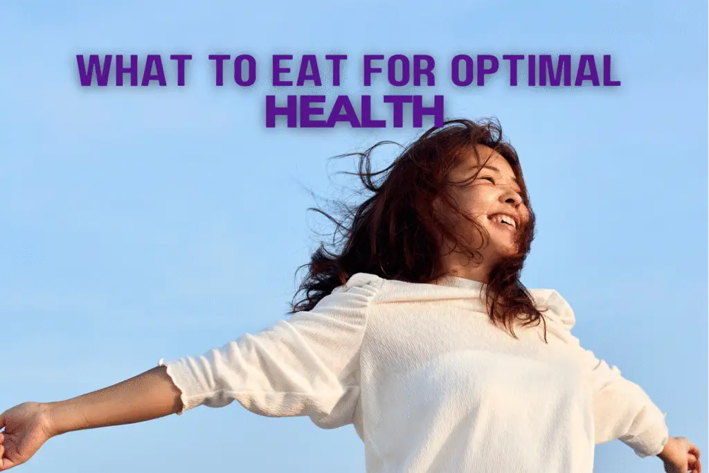 Woman enjoying outdoor freedom with arms outstretched, text overlay "What to Eat for Optimal Health," emphasizing wellness and vitality related to Prime Vitality's services.